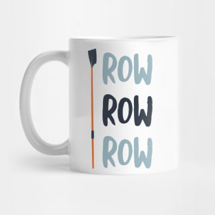 Crew Row Row Row Mug